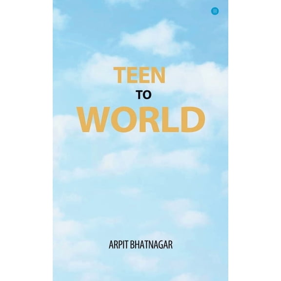 Teen TO World, (Paperback)
