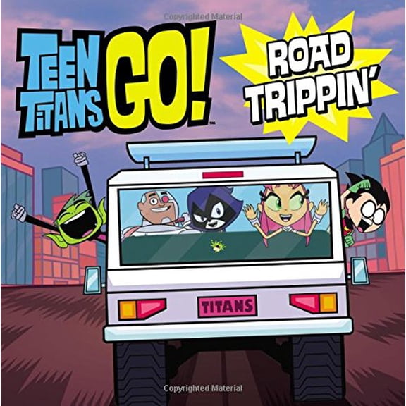 Pre-Owned Teen Titans Go! (Tm): Road Trippin' (Paperback) 0316557765 9780316557764