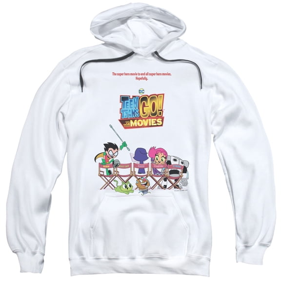 Teen Titans Go To The Movies Poster Adult Pullover Hoodie Sweatshirt White