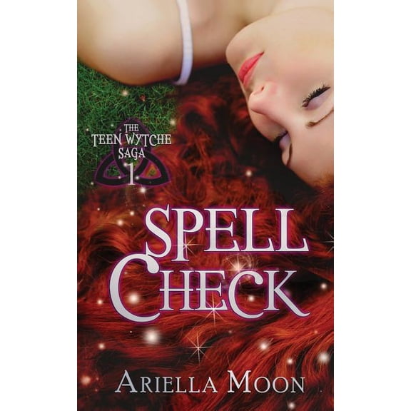 Teen Wytche Saga: Spell Check (Series #1) (Paperback)