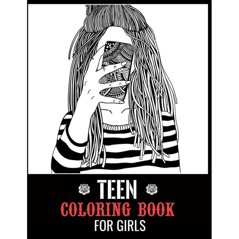 Teen: teen coloring books for girls & Teenagers, Fun Creative Arts & Craft  Teen Activity & Teens With Gorgeous Fun Fashion S (Paperback)