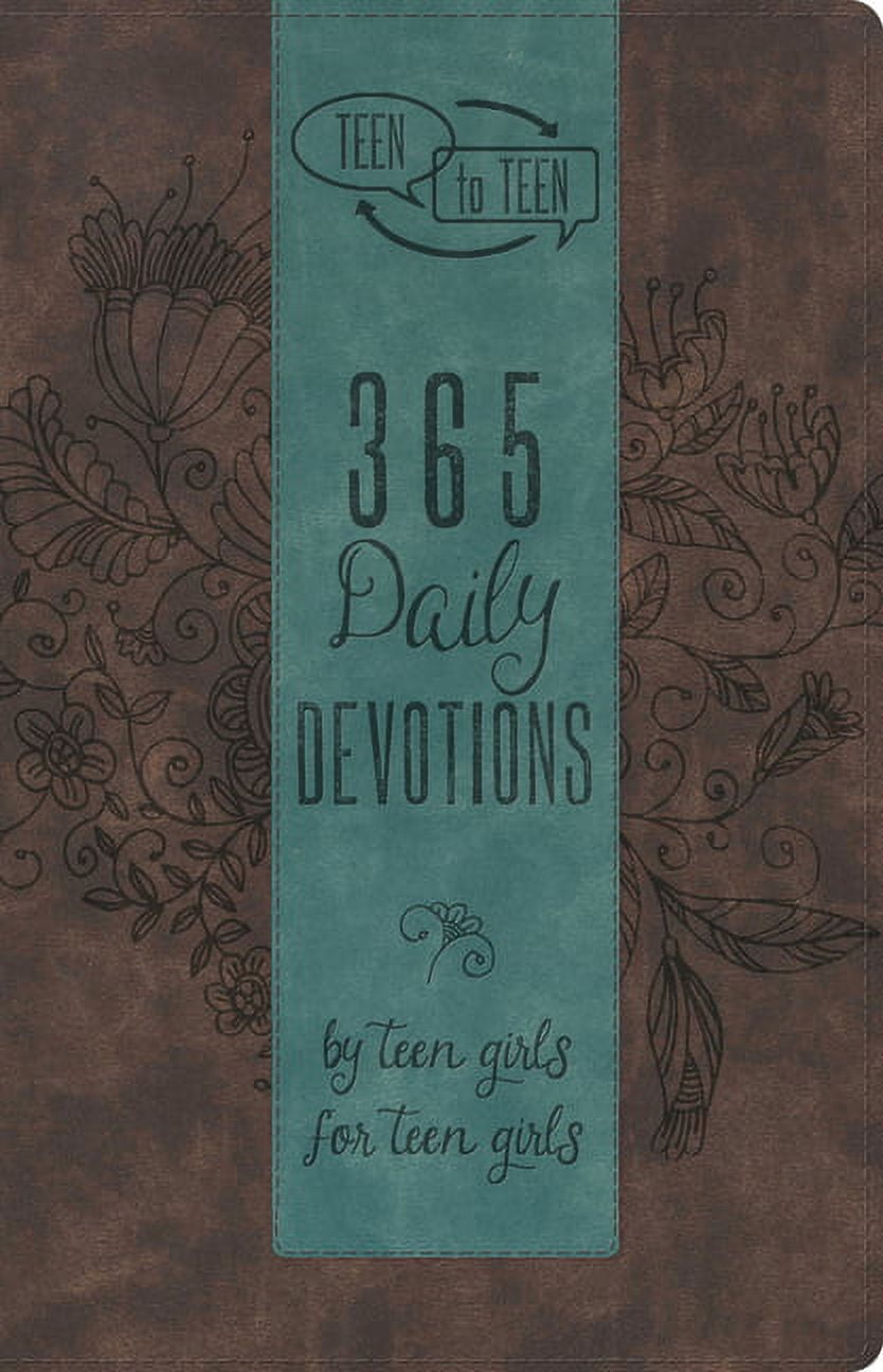 PATTI M HUMMEL Teen to Teen: Teen to Teen : 365 Daily Devotions by Teen Girls for Teen Girls (Hardcover)