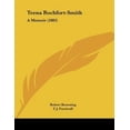 thumbnail image 1 of Teena Rochfort-Smith: A Memoir (1883) Paperback, 1 of 1