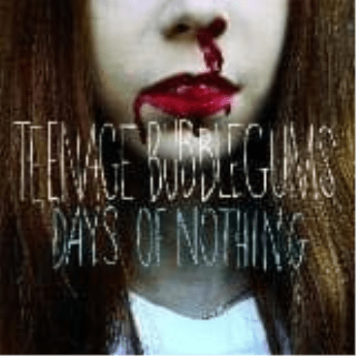 Teenage Bubblegums Days of Nothing (Vinyl Record) - Walmart.com