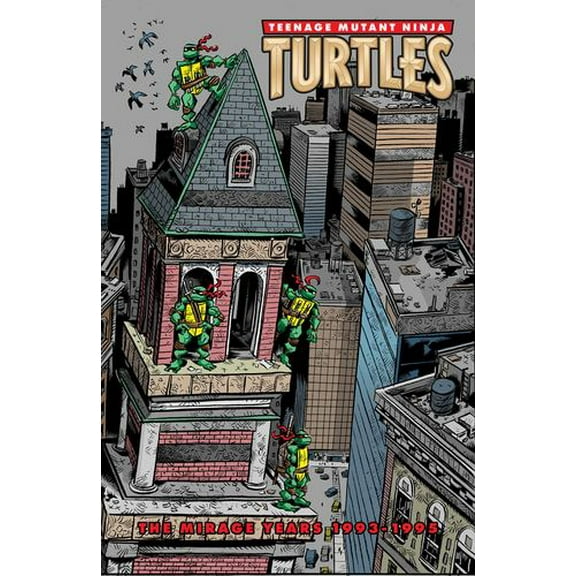 Teenage Mutant Ninja Turtles: The Mirage Years (19931995)