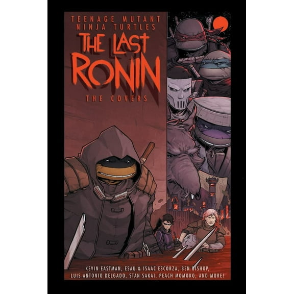 Teenage Mutant Ninja Turtles: the Last Ronin -- the Covers (Hardcover)
