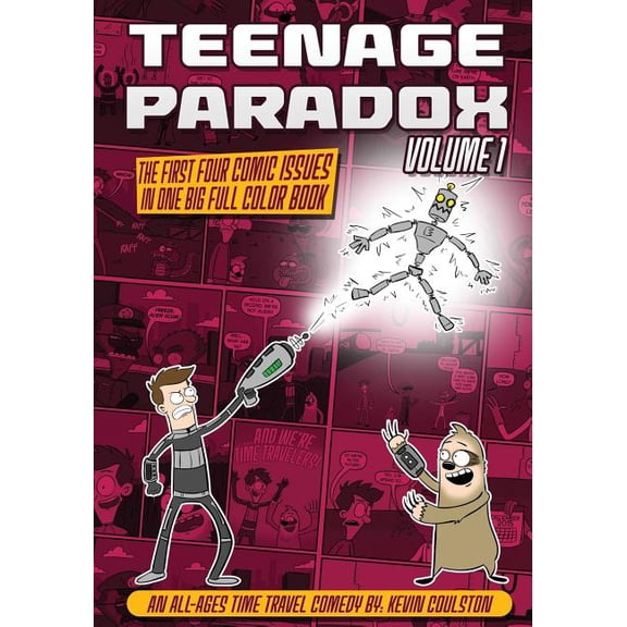 Teenage Paradox Volume 1 (Issues 1-4): An All-Ages Time Travel Comedy