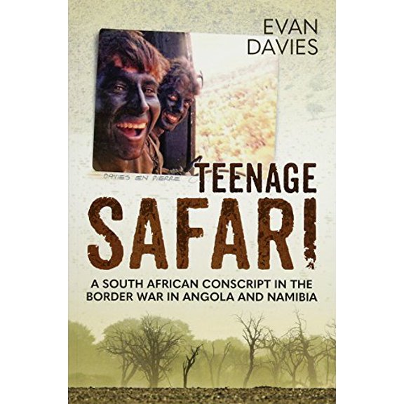 Pre-Owned Teenage Safari: A South African Conscript in the Border War in Angola and Namibia Paperback