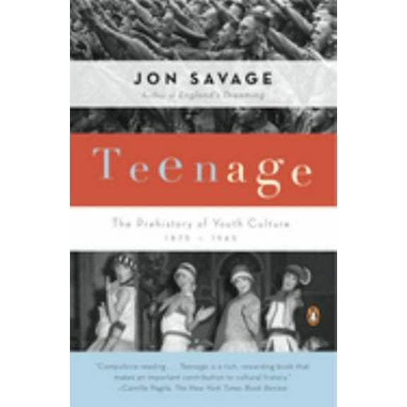 Pre-Owned Teenage: The Prehistory of Youth Culture: 1875-1945 (Paperback) 0140254153 9780140254150