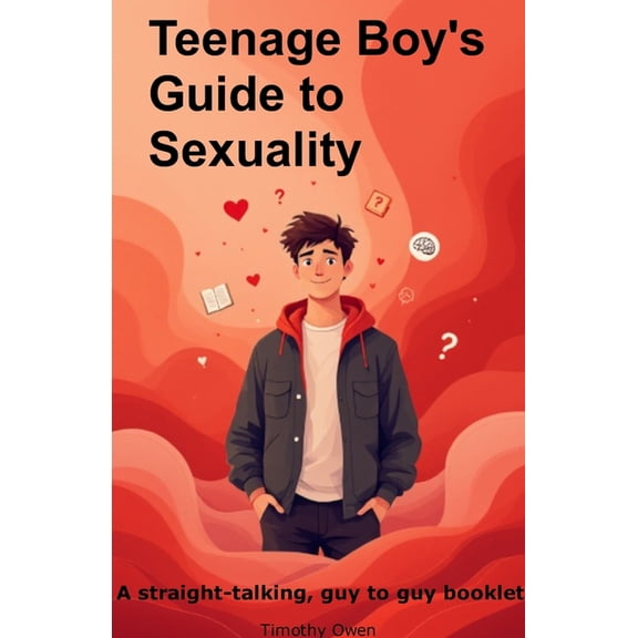 Teenage boys guide to sexuality, (Paperback)