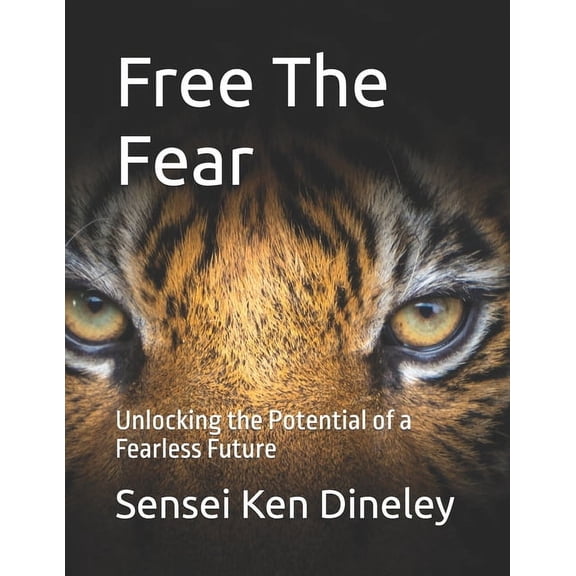 Teenagers Education and Self Help Books Free The Fear: Unlocking the Potential of a Fearless Future, (Paperback)