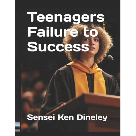 Teenagers Failure to Success, (Paperback)
