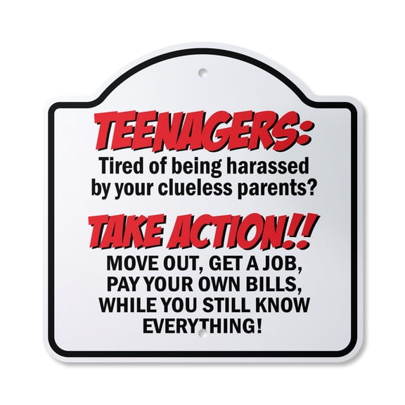 Teenagers Take Action 10” x 10” Sign | Indoor/Outdoor Plastic | SignMission Designer Teen Parent Kids Problems Move Out Novelty Gift Funny Joke Gag Road Garage