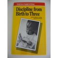 thumbnail image 1 of Pre-Owned Teens Parenting: Discipline from Birth to Three : How Prevent and Deal With Problems Babies Toddlers (Teens Parenting Series) Paperback, 1 of 1