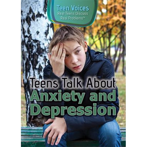 Pre-Owned Teens Talk about Anxiety and Depression (Hardcover) 9781508176473