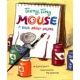 thumbnail image 1 of Pre-Owned Teeny, Tiny Mouse: A Book About Colors (Hardcover) 0816745471 9780816745470, 1 of 1