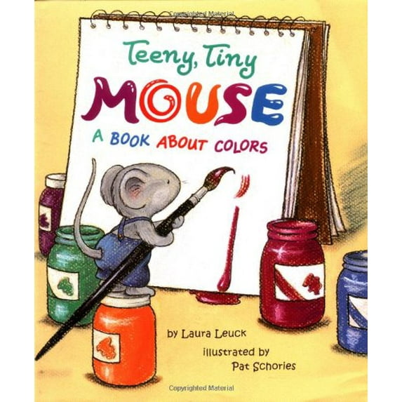 Pre-Owned Teeny, Tiny Mouse: A Book About Colors (Hardcover) 0816745471 9780816745470