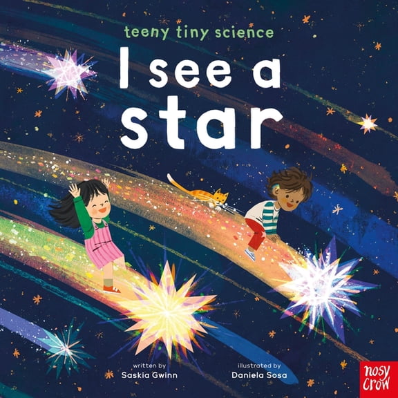 Teeny Tiny Science Teeny Tiny Science: I See a Star, (Hardcover)