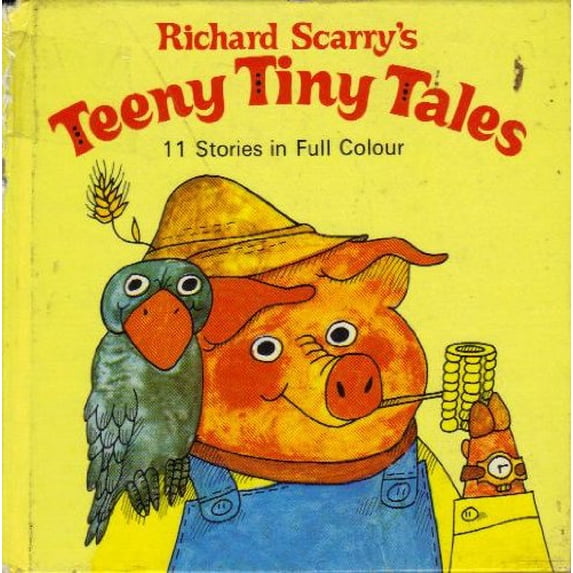 Pre-Owned Richard Scarry's Teeny Tiny Tales: 11 Stories (Hardcover) 0601086600 9780601086603