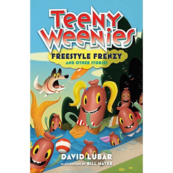 Pre-Owned Teeny Weenies: Freestyle Frenzy: And Other Stories (Hardcover) 1250173507 9781250173508