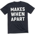 thumbnail image 1 of Tees Couple Matching Theme Shirts Makes When Apart / Nothing Makes Sense Tee Shirt for Boyfriend Girlfriend Husband Wife T-Shirts Gift for Valentine's Day New Year, 1 of 4