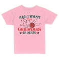 thumbnail image 1 of TeesAndTankYou All I Want For Christmas Is Mew Toddler Kids T-Shirt 4T Light Pink, 1 of 4