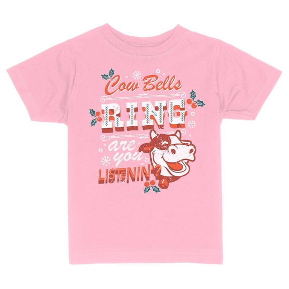 TeesAndTankYou Cow Bell's Ring, Are You Listenin'? Christmas Toddler Kids T-Shirt 2T Light Pink