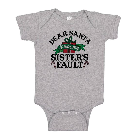 TeesAndTankYou Dear Santa, It Was My Sister's Fault Christmas Baby Onesie Infant One Piece Bodysuit 18 Months Heather Grey