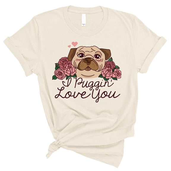 TeesAndTankYou I Puggin' Love You Pug Valentines Day Shirt Unisex Small Natural