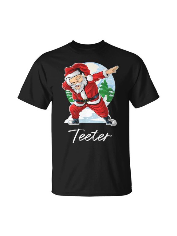 Teeter Name Gift Santater Unisex TShirt