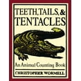 thumbnail image 1 of Pre-Owned Teeth, Tails And Tentacles (Unknown) 0762427280 9780762427284, 1 of 1
