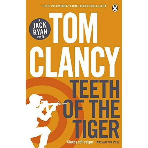 Teeth of the Tiger : Inspiration for the Thrilling Amazon Prime Series Jack Ryan