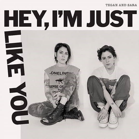 Tegan & Sara - Hey, I'm Just Like You - Music & Performance - CD