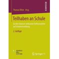 thumbnail image 1 of Teilhaben an Schule: Zu Den Chancen Wirksamer Einflussnahme Auf Schulentwicklung (Paperback), 1 of 1