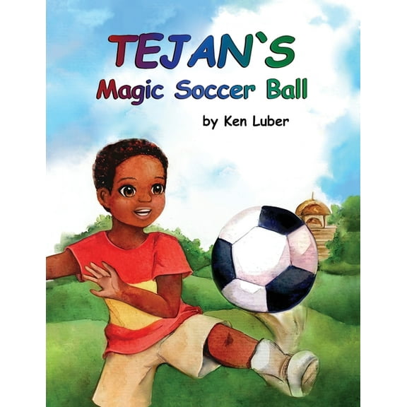 Tejan's Magic Soccer Ball, (Paperback)