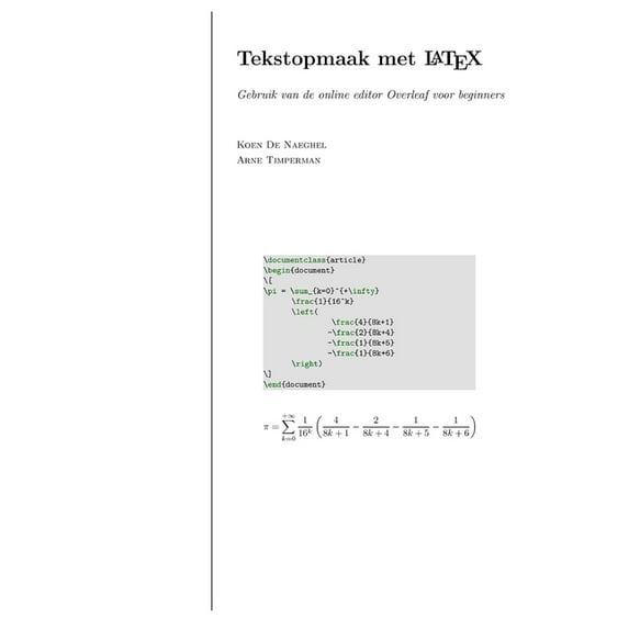 Tekstopmaak met LaTeX Gebruik van de online editor Overleaf voor beginners (Paperback)