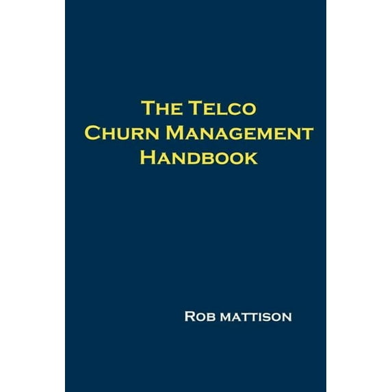 Telco Churn Management Handbook