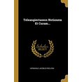thumbnail image 1 of Teleangiectaseos Notionem Et Curam. Latin Edition Paperback 1010980491 9781010980490 Hermanus Jacobus Roelvink, 1 of 1