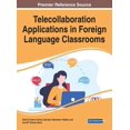 thumbnail image 1 of Telecollaboration Applications in Foreign Language Classrooms (Hardcover), 1 of 1