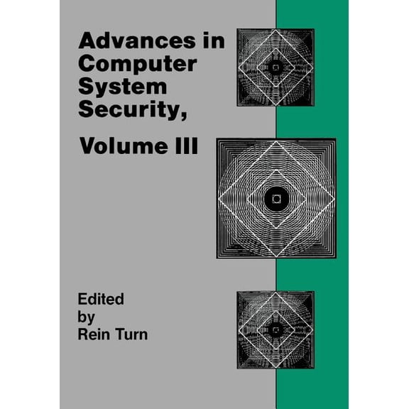 Telecommunication Applications Library: Advances in Computer System Security, Vol. 3 (Paperback)