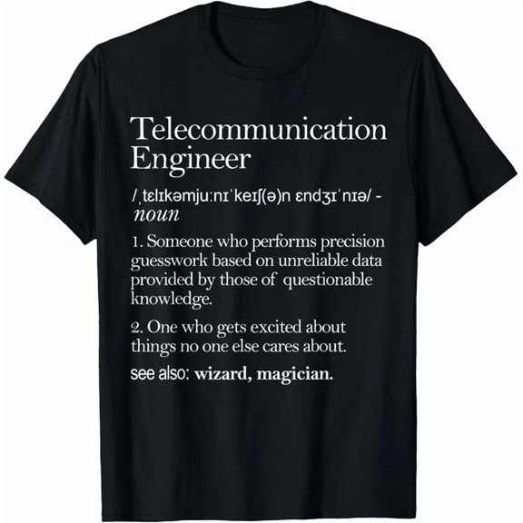 Telecommunication Engineer Definition Apparel Engineering Gift Unisex T-Shirt