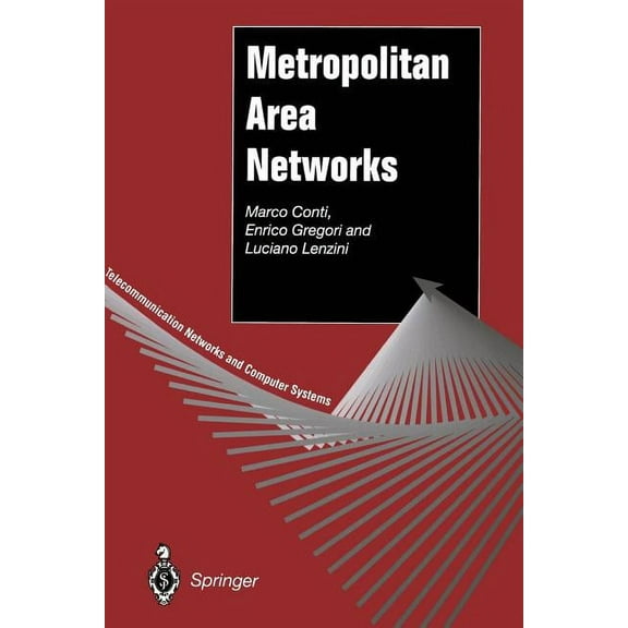 Telecommunication Networks and Computer Metropolitan Area Networks, (Paperback)