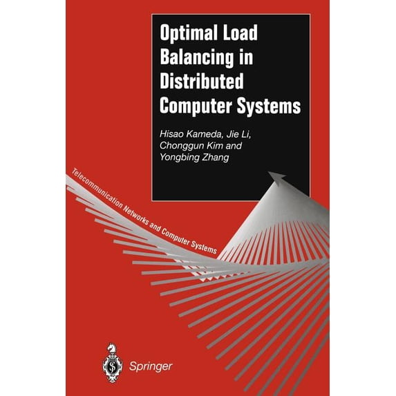 Telecommunication Networks and Computer Optimal Load Balancing in Distributed Computer Systems, (Paperback)