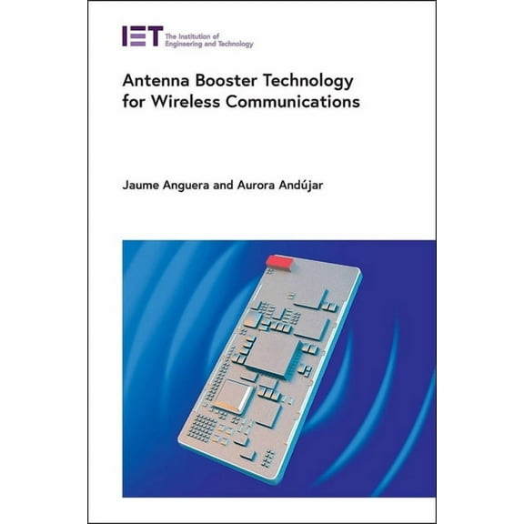 Telecommunications Antenna Booster Technology for Wireless Communications, (Hardcover)