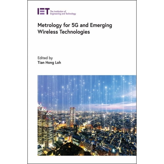 Telecommunications Metrology for 5g and Emerging Wireless Technologies, (Hardcover)
