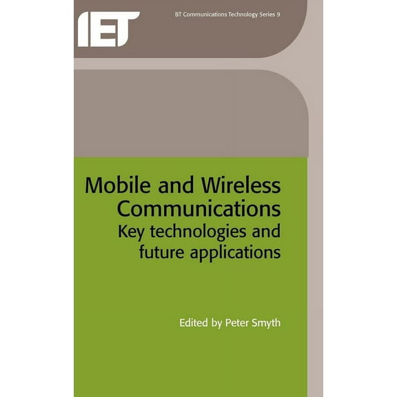 Telecommunications: Mobile and Wireless Communications: Key Technologies and Future Applications (Hardcover)