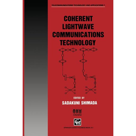 Telecommunications Technology & Applicat Coherent LightWave Communications Technology, (Paperback)