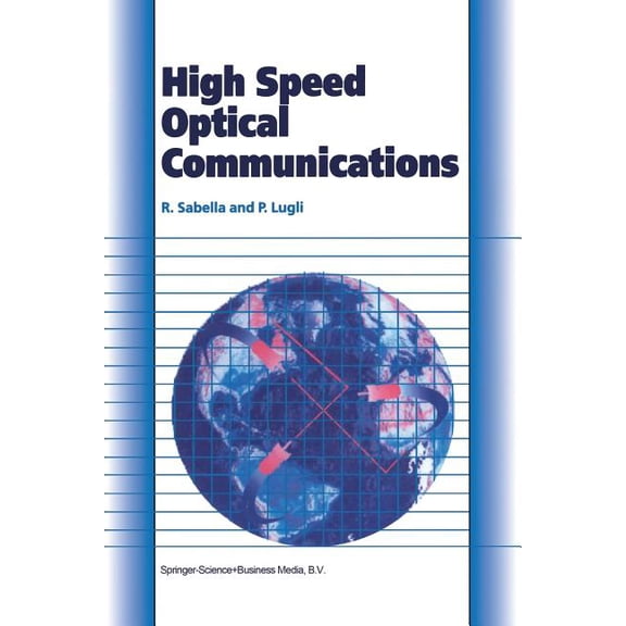 Telecommunications Technology & Applicat High Speed Optical Communications, (Paperback)