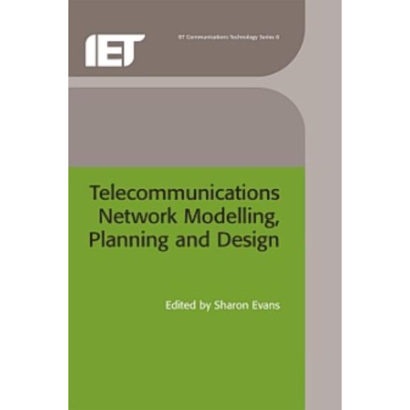 Telecommunications Telecommunications Network Modelling, Planning and Design, Book 6, (Hardcover)