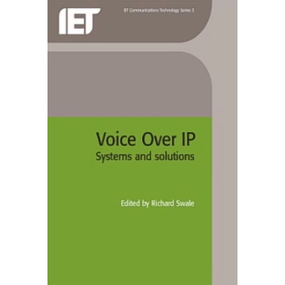 Telecommunications Voice Over IP (Internet Protocol): Systems and Solutions, (Hardcover)